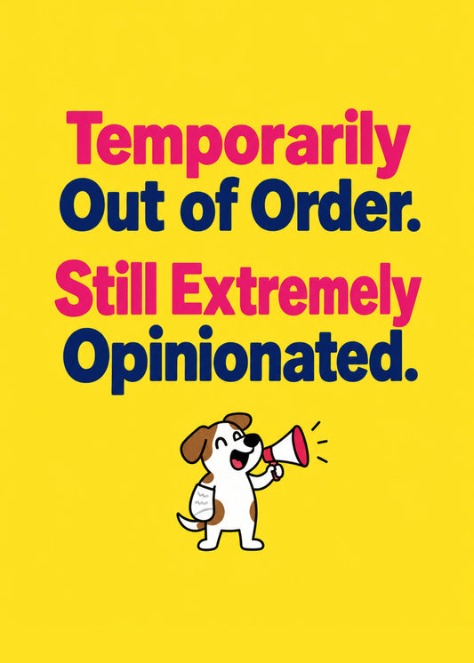 Funny get well card showing bold pink and navy lettering above a cartoon dog with a bandaged leg shouting into, by Gigglz