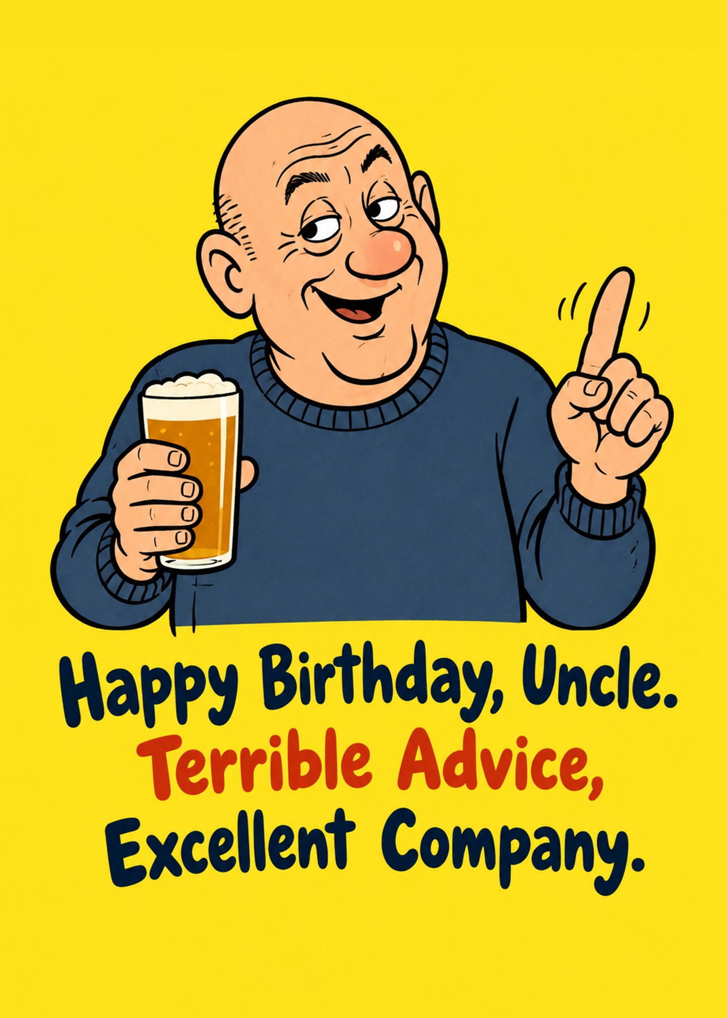Funny birthday card showing a jolly uncle raising a pint, finger aloft, with Terrible Advice text, by Gigglz