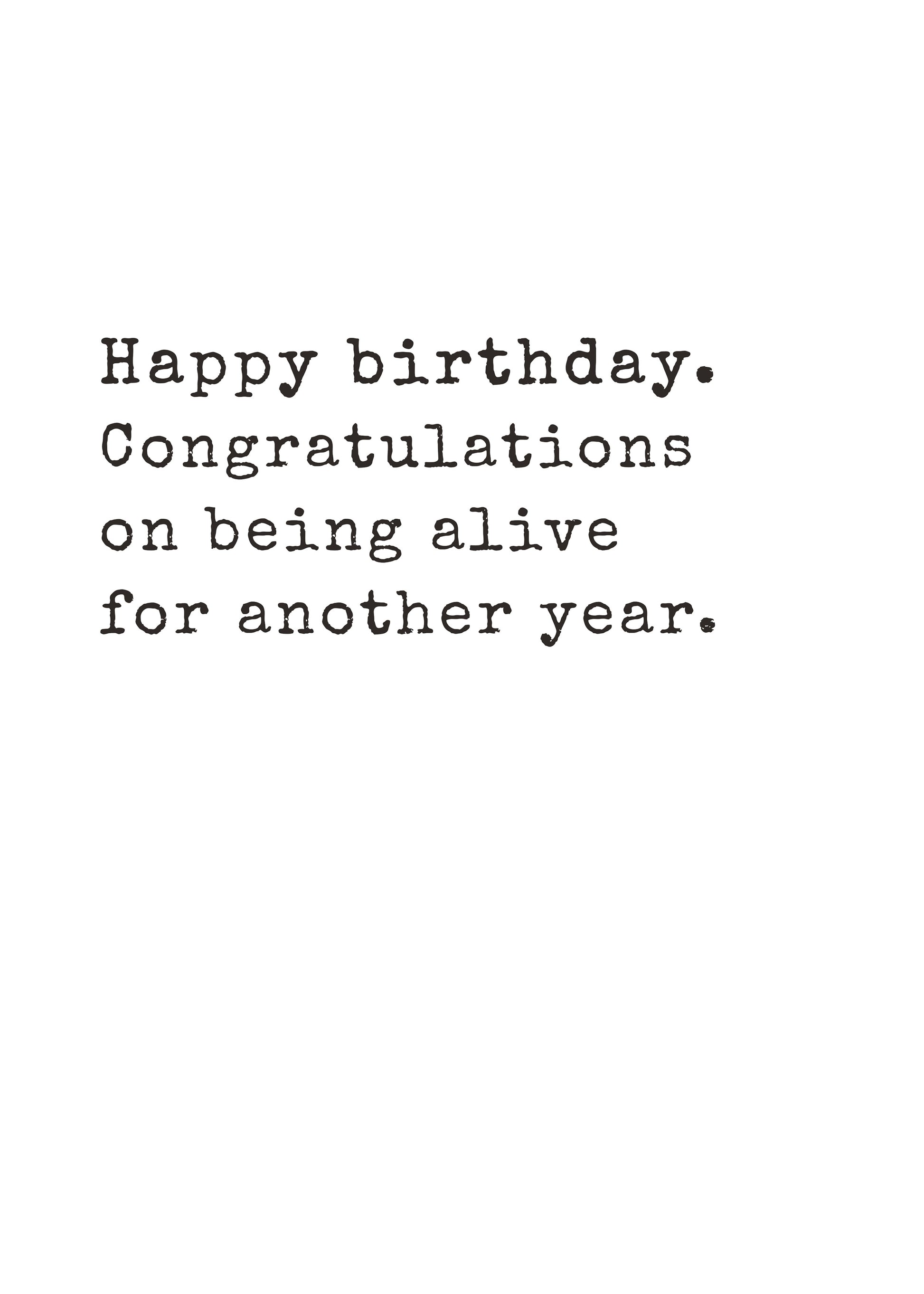 Text Congrats Being Alive funny birthday card by Gigglz