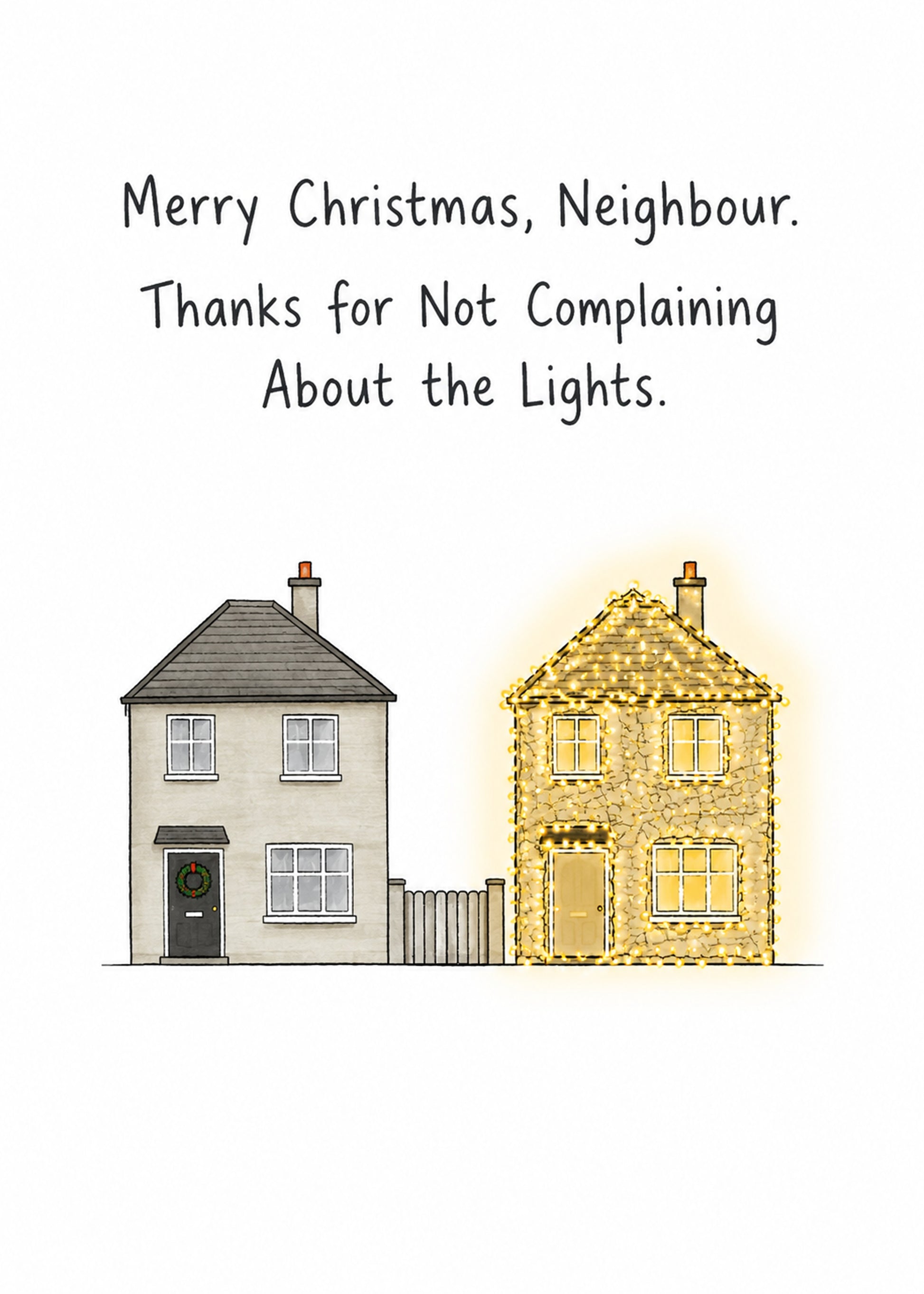 Funny Christmas card with Thanks for Not Complaining About the Lights text, by Gigglz