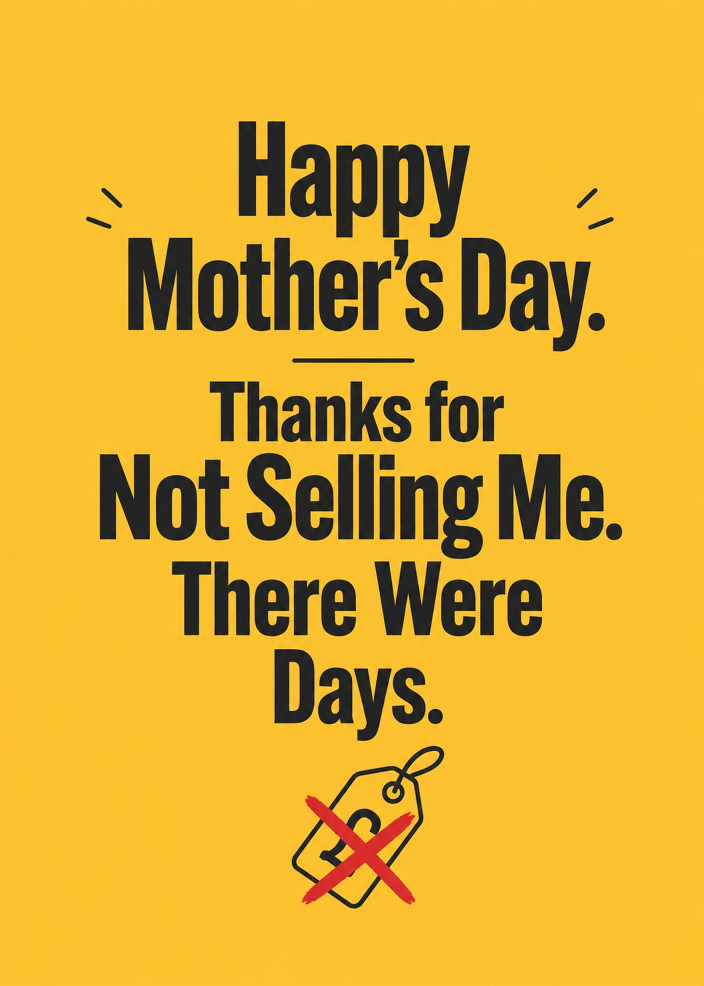 Funny Mother's Day card showing bold hand-drawn lettering, with Thanks for Not Selling Me text, by Gigglz