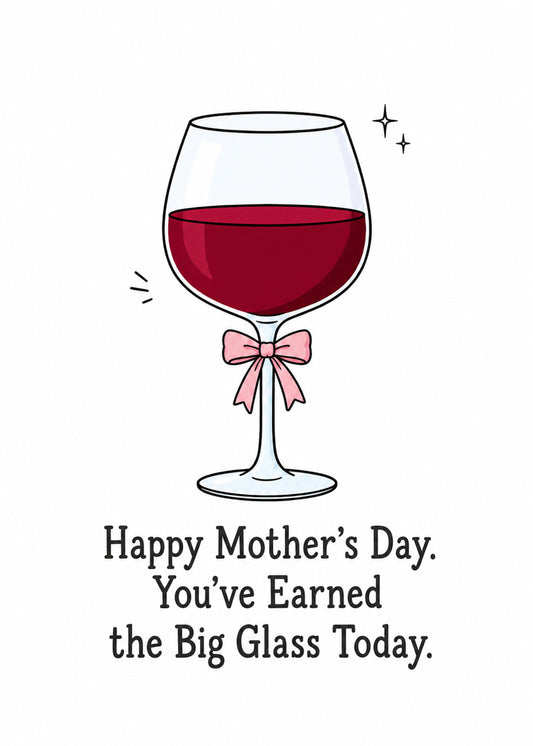 Funny Mother's Day card showing a very large glass of wine with a heart, by Gigglz