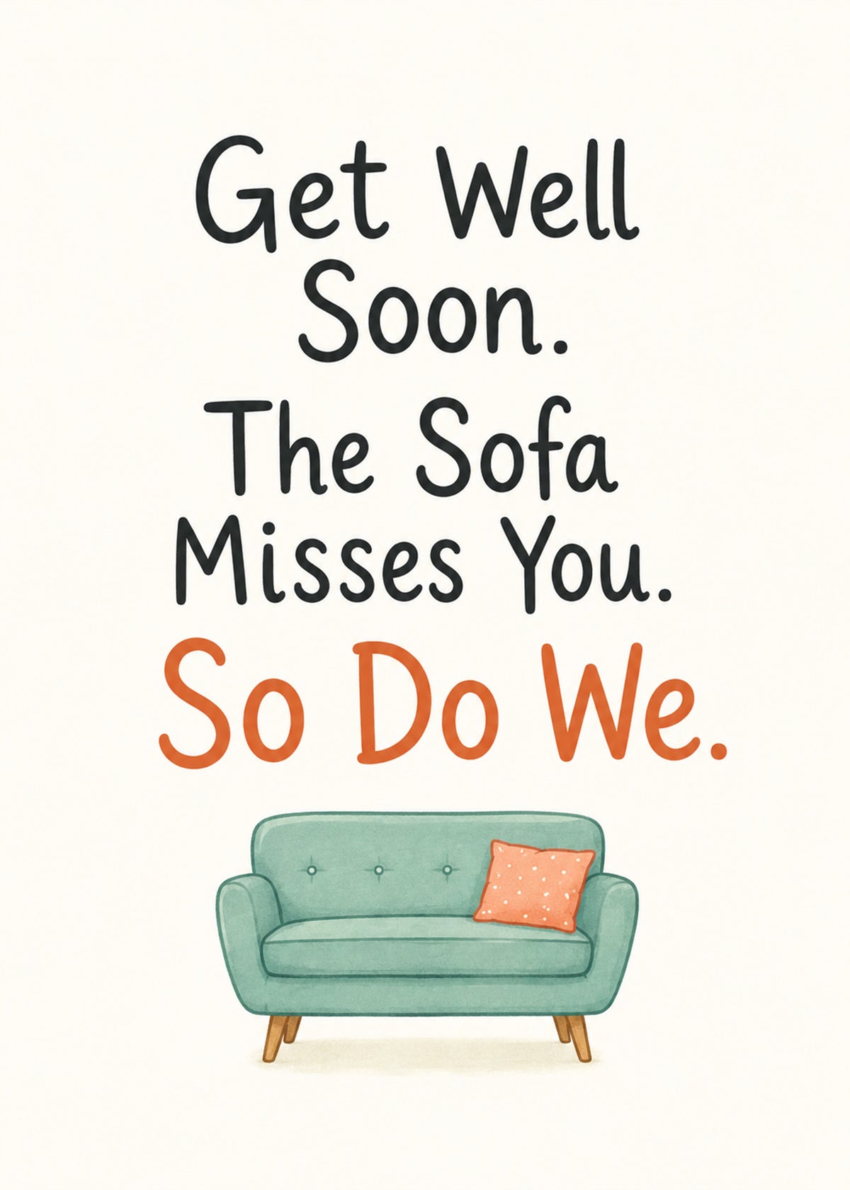 Funny get well card showing a lonely little sofa with a cushion, with The Sofa Misses You text, by Gigglz