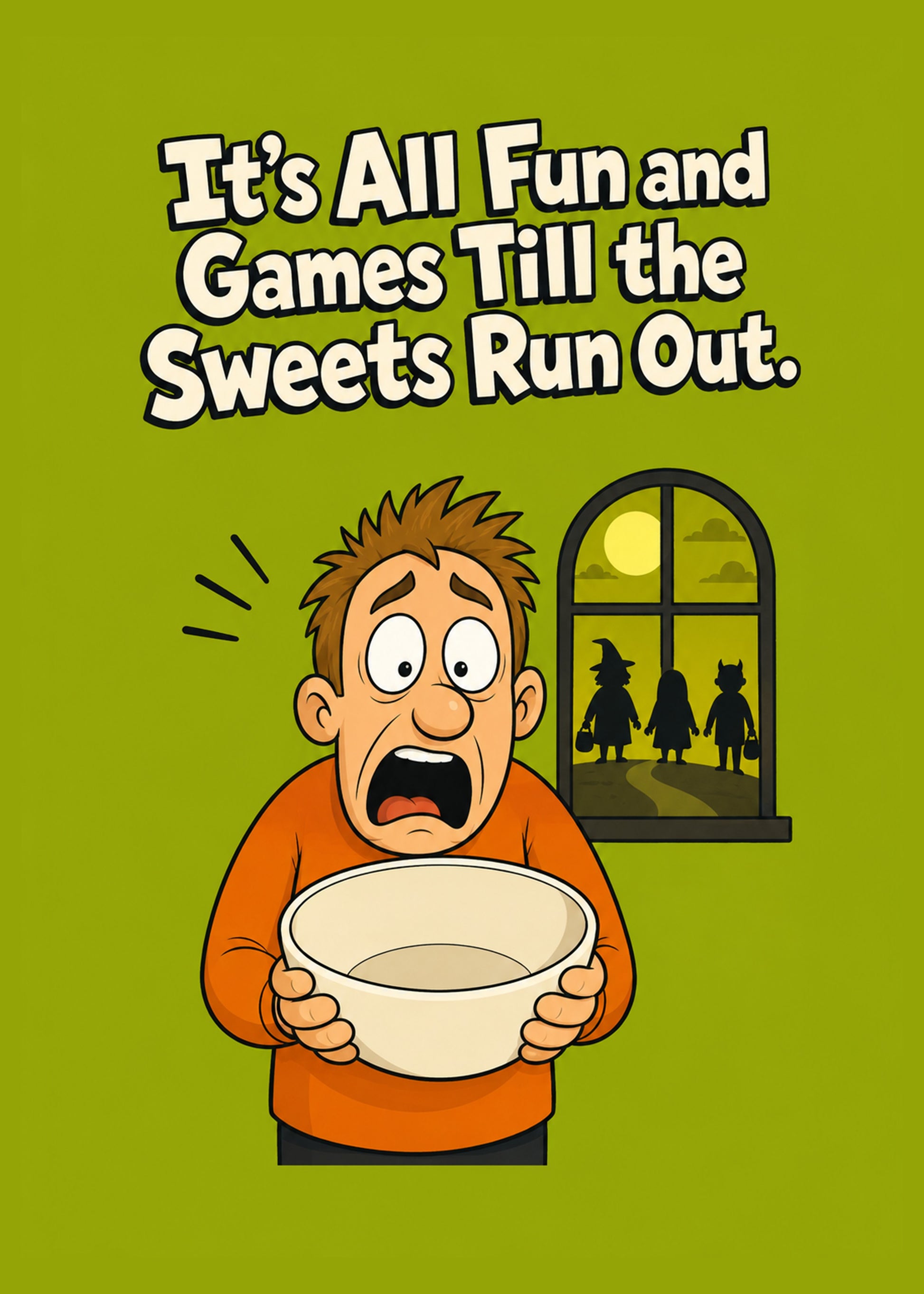 Funny Halloween card with Till the Sweets Run Out text, by Gigglz