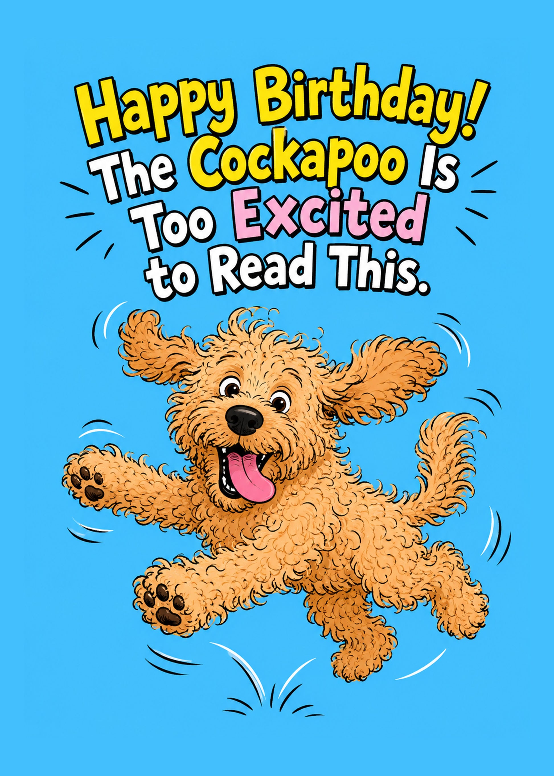 Funny birthday card showing an ecstatic cockapoo leaping mid-air with its tongue out, by Gigglz