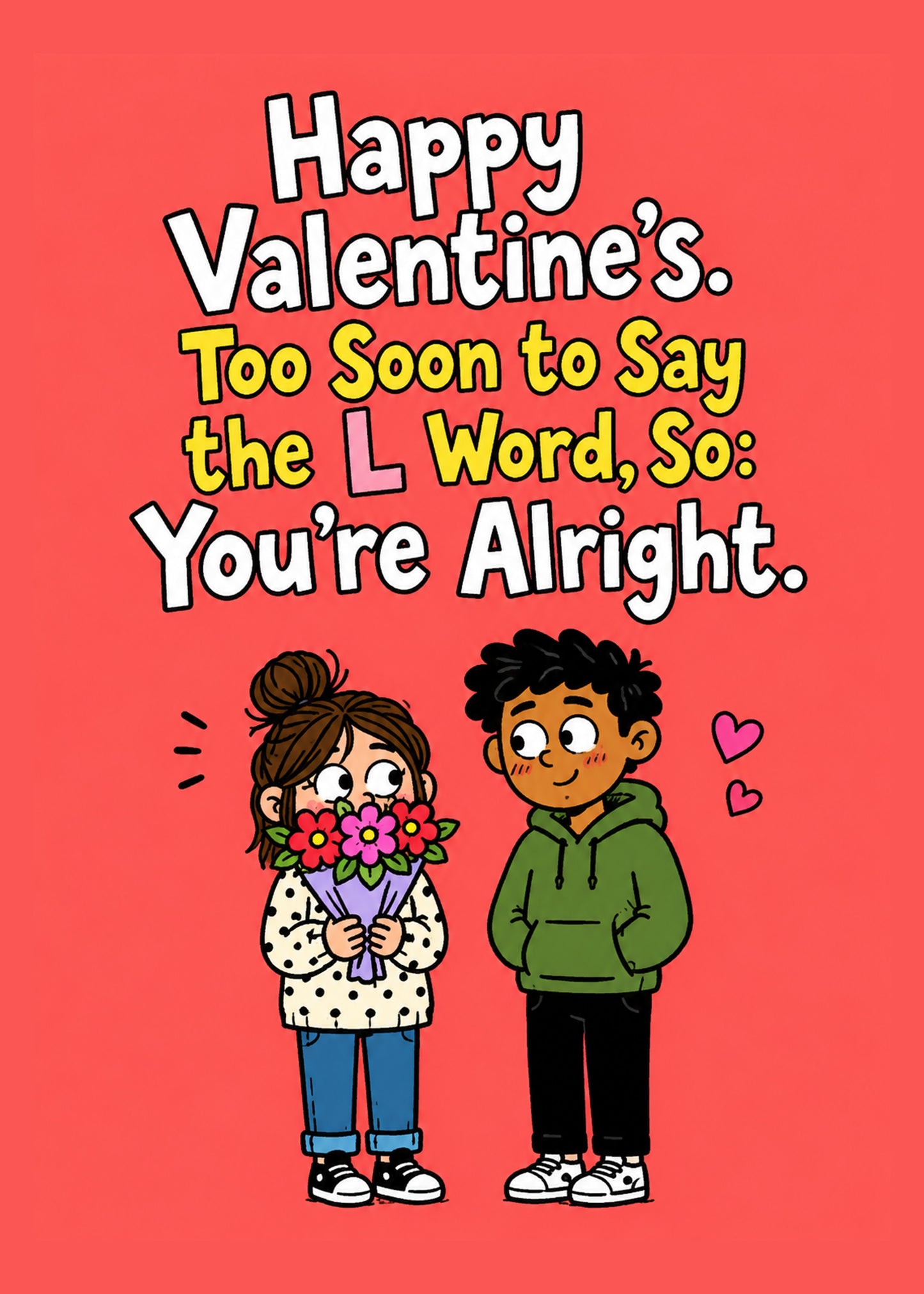 Funny Valentine's card showing playful type with a small heart, with Too Soon to Say the L Word text, by Gigglz