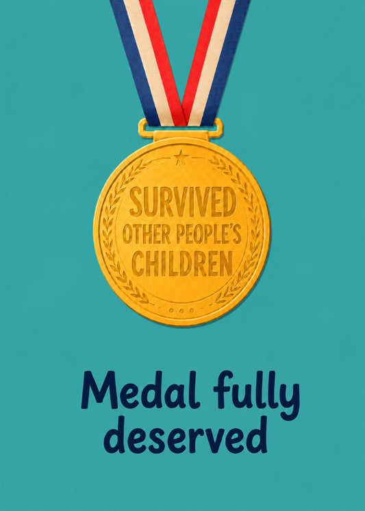 Funny teacher thank you medal card for surviving other people’s children by Gigglz