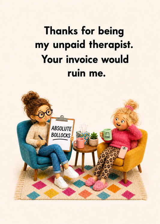 Unpaid Therapist funny thank you card by Gigglz