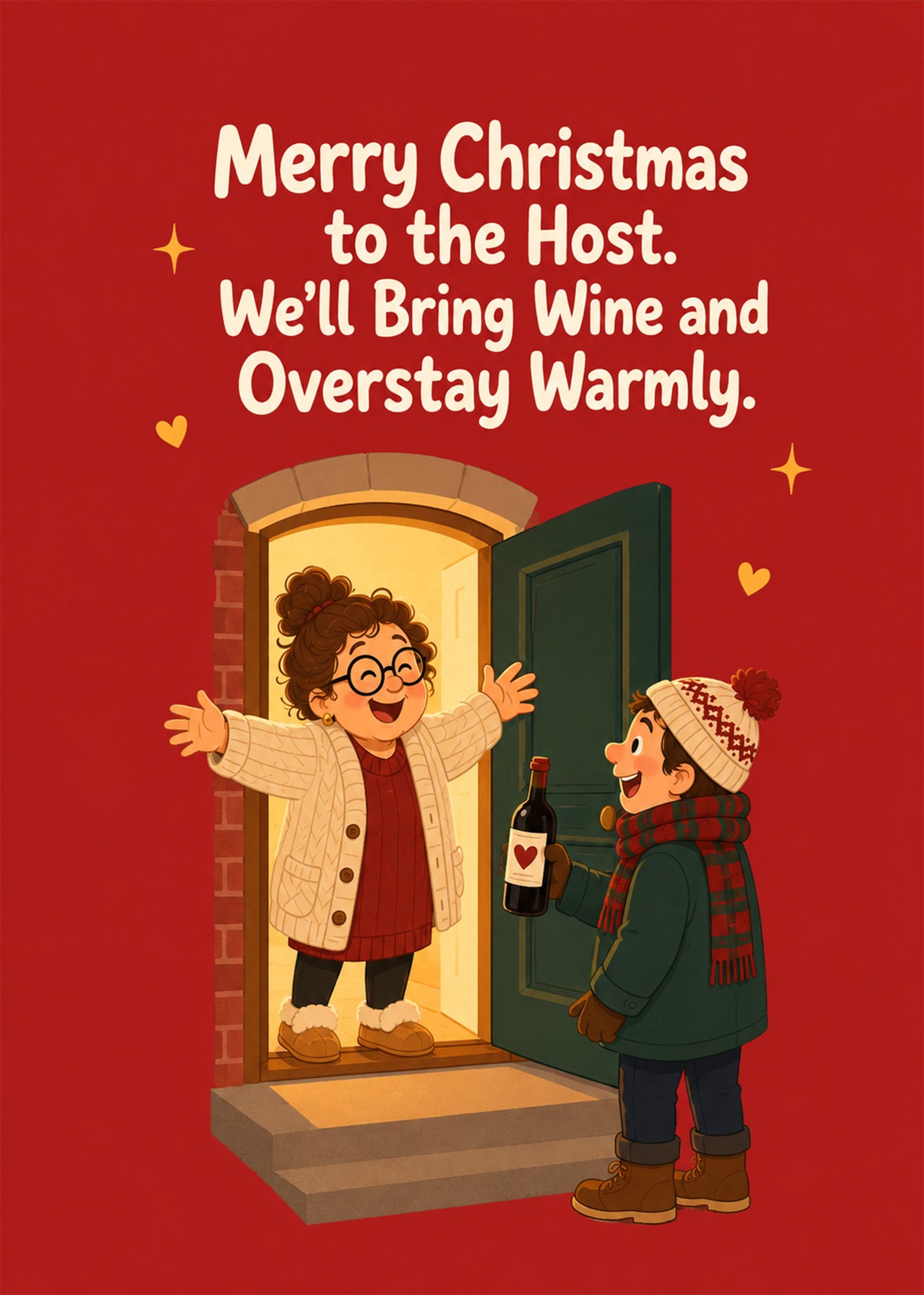 Funny Christmas card with We'll Overstay Warmly text, by Gigglz
