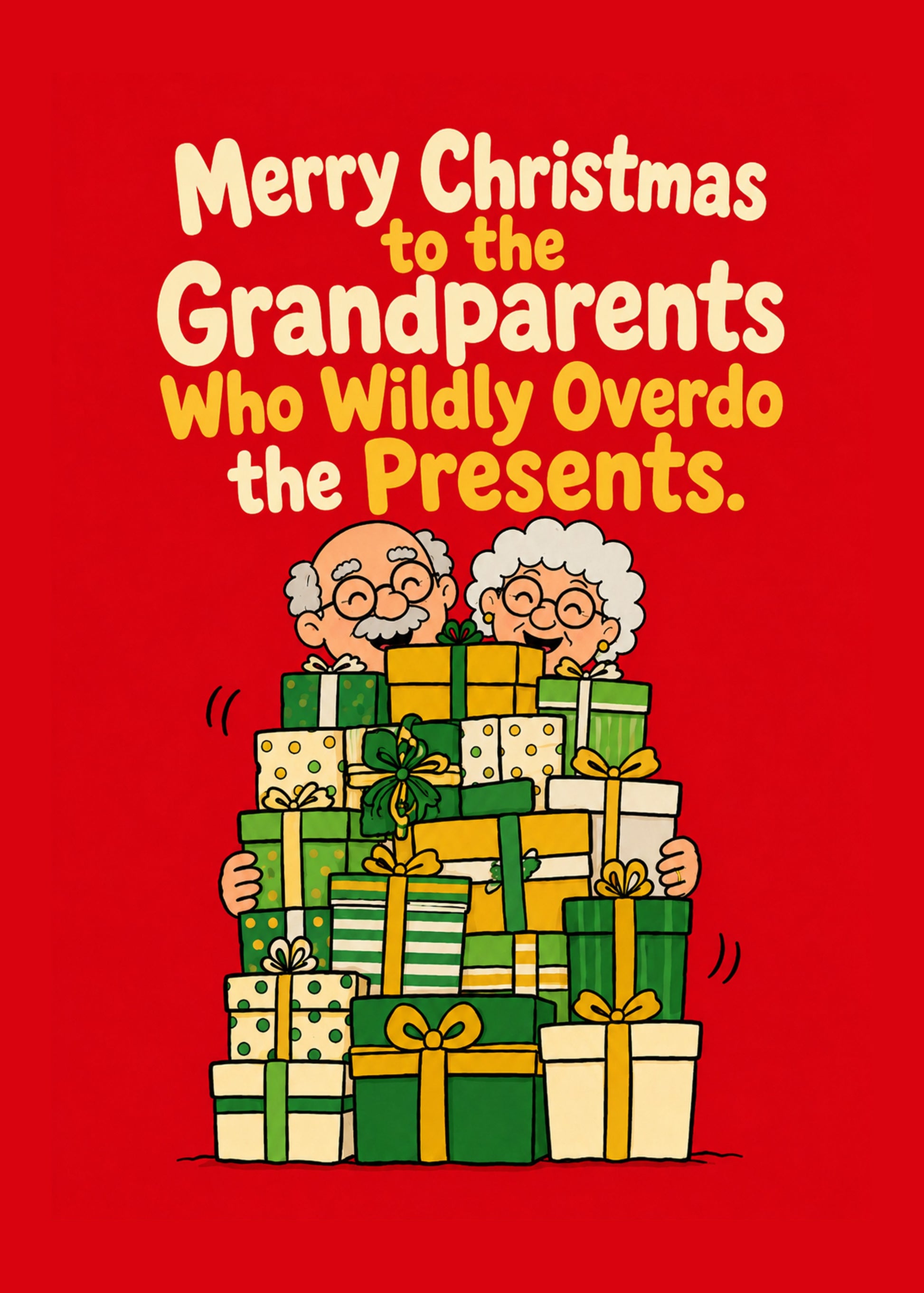 Funny Christmas card with Wildly Overdo the Presents text, by Gigglz