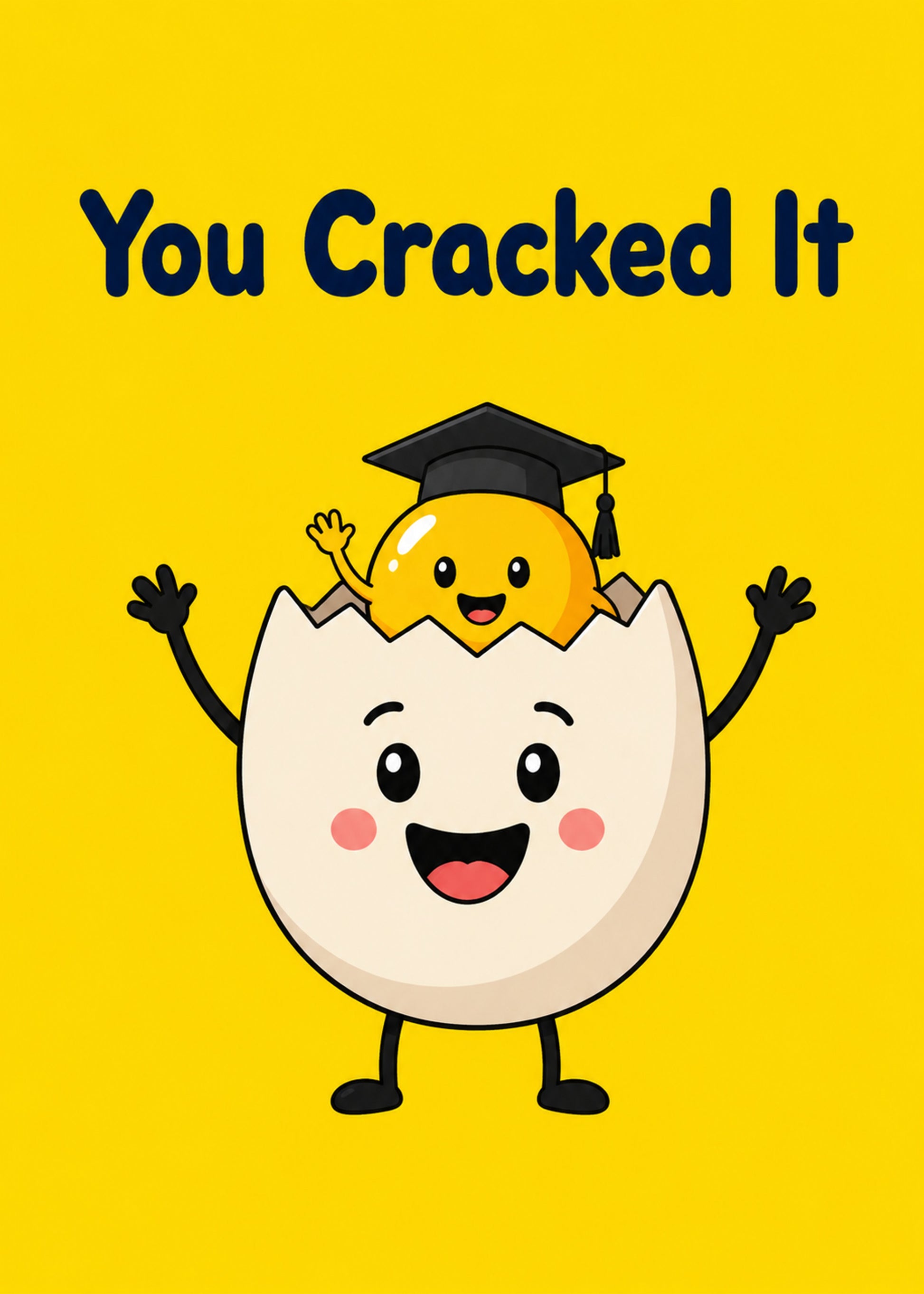 Funny congratulations card showing a cheering cracked egg character with the yolk wearing a graduation cap, by Gigglz